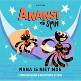 Anansi de spin - Nana is niet moe - Iven Cudogham