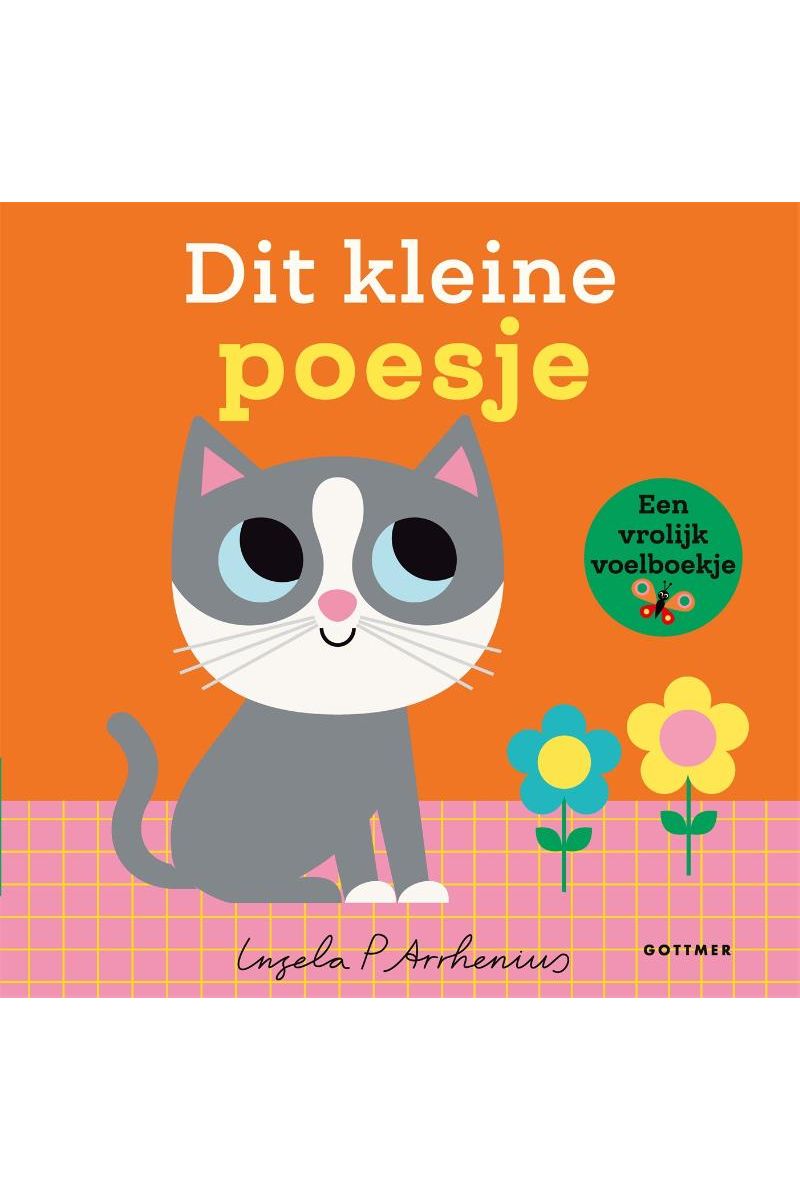 Dit kleine poesje - Ingela P Arhenius van Gottmer | Kids Conceptstore Le Fanfare