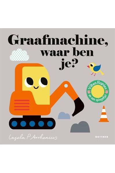 Graafmachine, waar ben je? van Gottmer | Kids Conceptstore Le Fanfare