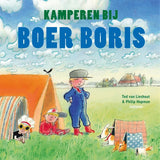 Kamperen bij Boer Boris - Ted van Lieshout