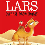 Lars de Dwarse Dromedaris (karton) - Rachel Bright & Jim Field