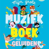 Mijn grote Muziekboek met geluiden - Elsa Fouquier