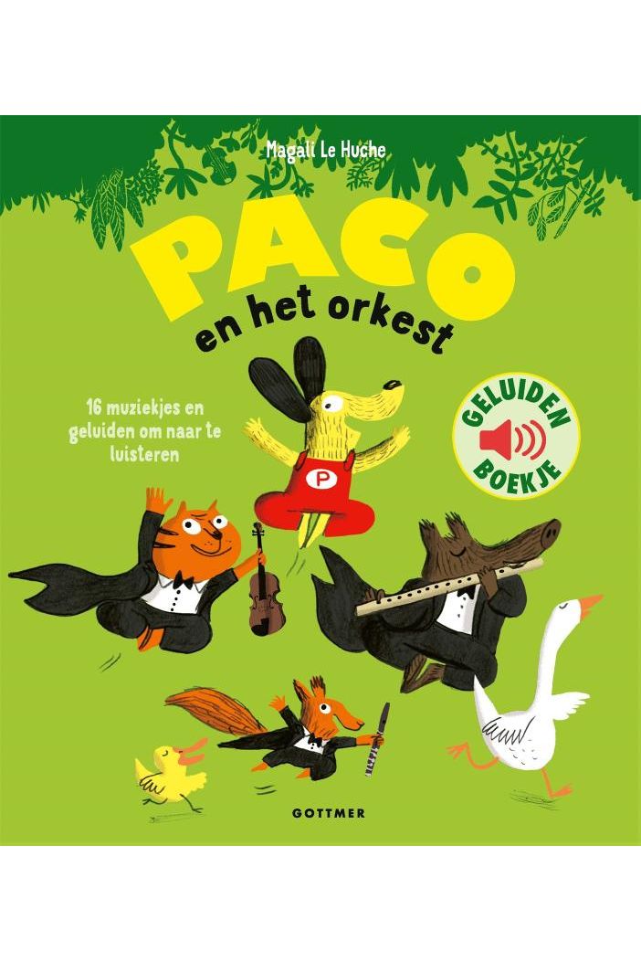 Paco en het orkest - Magali Le Huche van Gottmer | Kids Conceptstore Le Fanfare