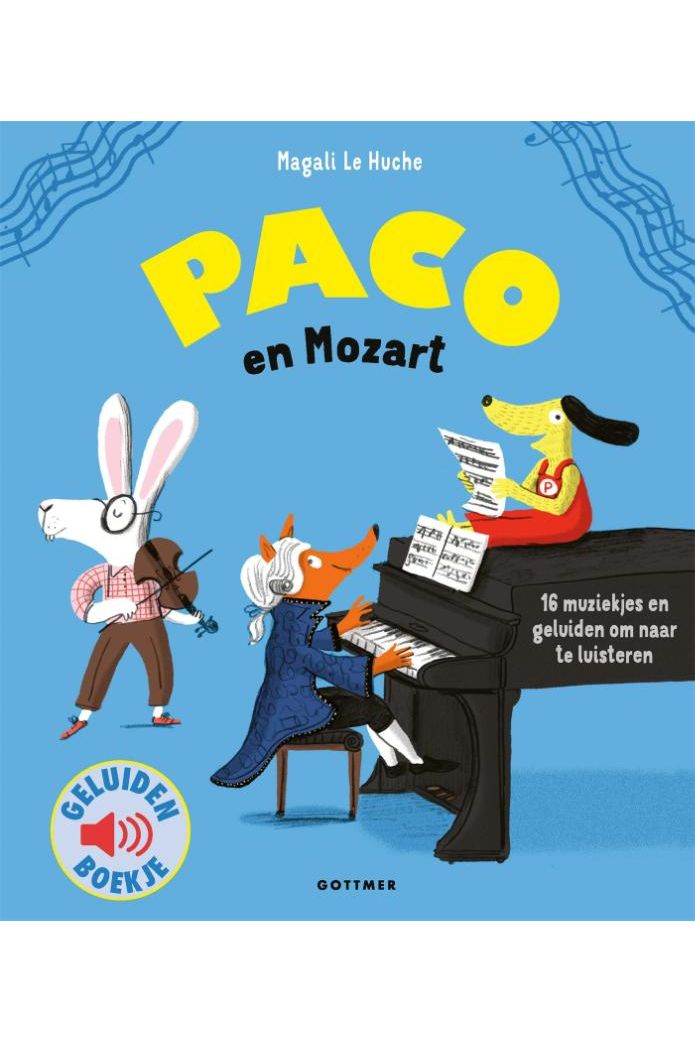 Paco en Mozart - Magali Le Huche van Gottmer | Kids Conceptstore Le Fanfare