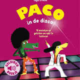 Paco in de disco - Magali Le Huche van Gottmer | Kids Conceptstore Le Fanfare