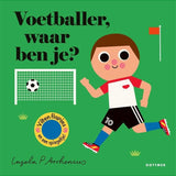 Voetballer, waar ben je? - Ingela P Arrhenius van Gottmer | Kids Conceptstore Le Fanfare